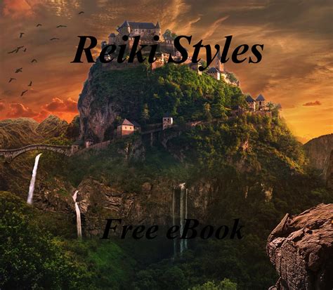 Reiki  Styles   Free eBook   Reiki Vibes