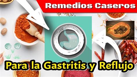 Remedios caseros para la Gastritis y el Reflujo   YouTube