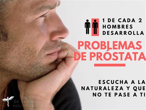 Remedios Naturales para Problemas de Próstata | Holistic ...