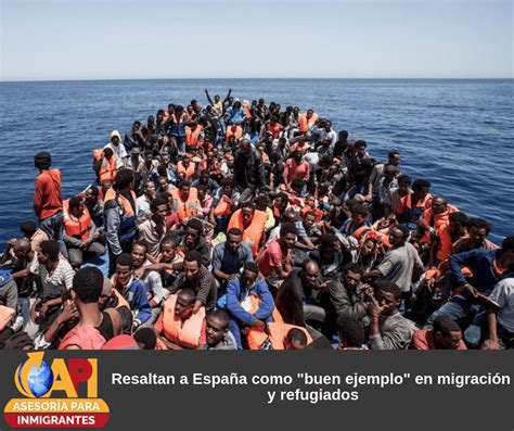 Resaltan a España como  buen ejemplo  en migración y refugiados ...