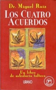 Reseña de Libros: Los 4 Acuerdos de Miguel Ruiz ...