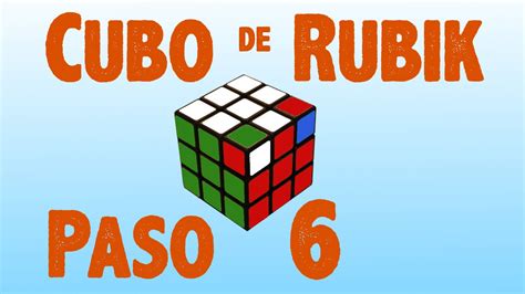 Resolver cubo de Rubik: Paso 6   YouTube