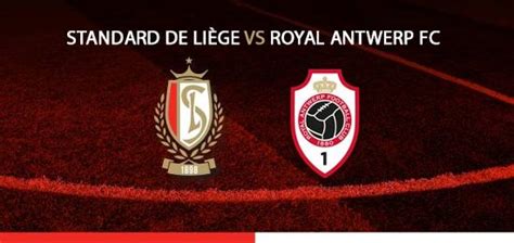 Resultado: Standard Lieja vs Antwerp [Vídeo Goles  Resumen ...