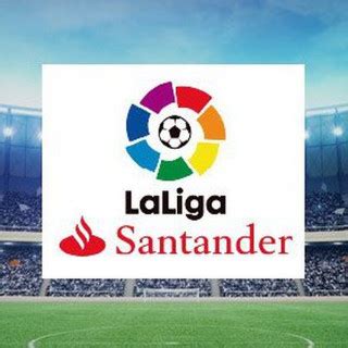 Resultados Futbol La Liga  España   Canal de telegram
