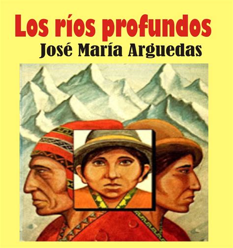 RESUMEN Y ANÁLISIS de LOS RÍOS PROFUNDOS José María Arguedas
