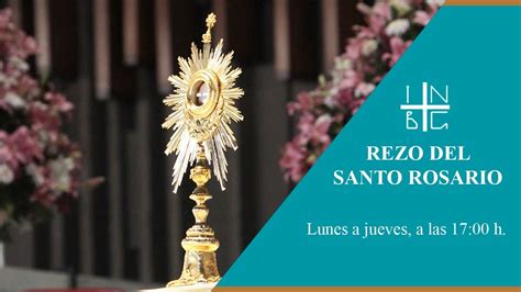 Rezo del Santo Rosario, 22 de Septiembre de 2020, 17 h ...