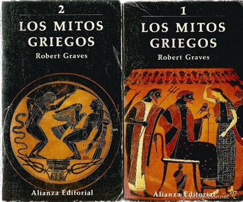 ROBERT GRAVES. LOS MITOS GRIEGOS 1 Y 2. ALIANZA EDITORIAL ...