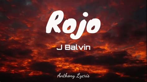 Rojo   J Balvin  letra/lyrics    YouTube