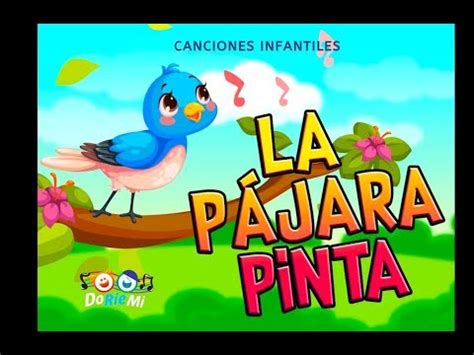 Rondas Infantiles La Pájara Pinta con letra | Clásicos ...