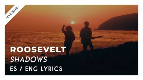 Roosevelt   Shadows // Lyrics   Letra   YouTube