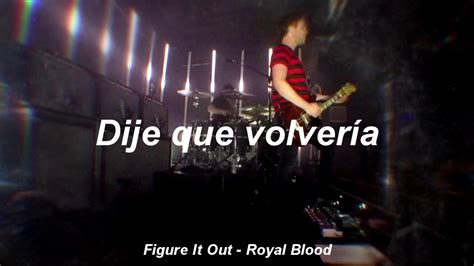 Royal Blood   Figure It Out  Subtitulado en Español    YouTube