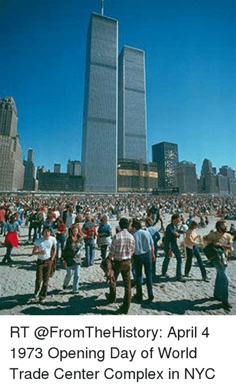 RT April 4 1973 Opening Day of World Trade Center Complex ...