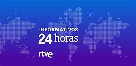 RTVE Informativos 24 Horas   Aplicaciones en Google Play