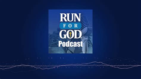Run for God PODCAST coming in January   YouTube