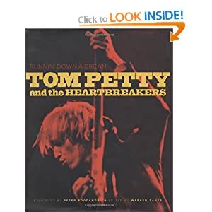 Runnin  Down A Dream: Tom Petty and the Heartbreakers ...