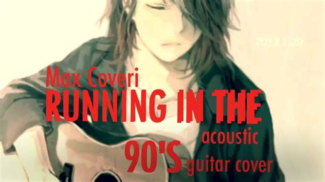 Running In The 90’s   Acoustic Guitar Cover   YouTube