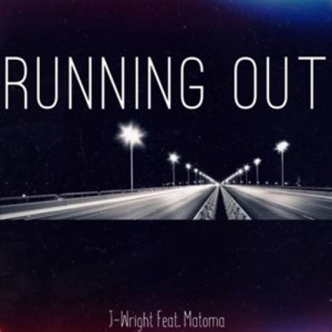 Running Out  letra y canción    Matoma | Musica.com