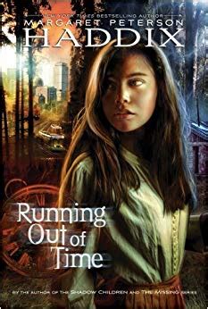 Running out of Time: Margaret Peterson Haddix ...