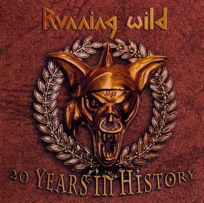 Running Wild   20 Years in History   Encyclopaedia ...