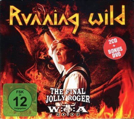 Running Wild   The Final Jolly Roger   Wacken 2009  2011 ...