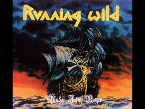 Running Wild   Under Jolly Roger  1987 FULL ALBUM    YouTube