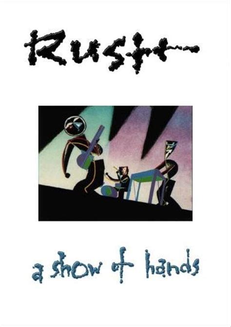 Rush: A Show of Hands  1989    FilmAffinity