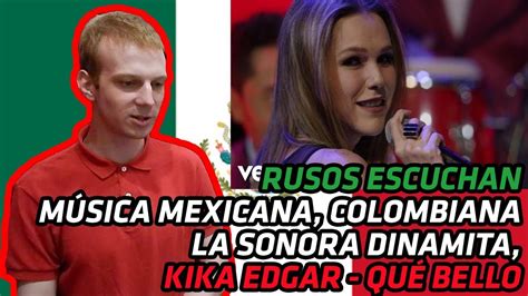 RUSSIANS REACT TO MEXICAN/COLOMBIAN MUSIC | La Sonora ...