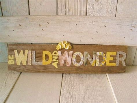 Rustic be wild sign cut paper lettering barn wood by AVelvetLeaf