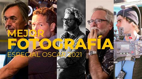 ≫ Oscar a la mejor fotografía ⊛ Actualizado noviembre 2022