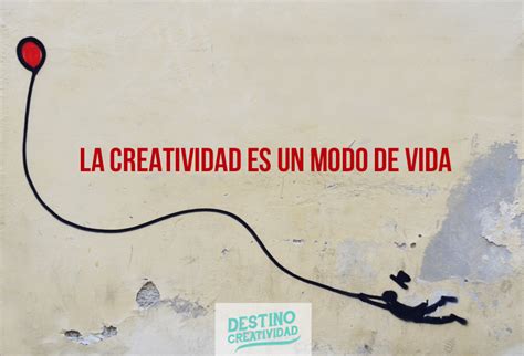 ¿Sabes realmente qué es la creatividad?   Destino Creatividad