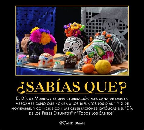 #SabiasQue El #DiaDeMuertos es una celebración mexicana de ...