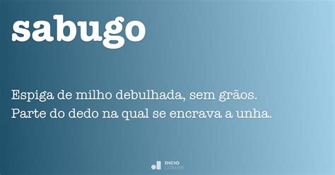 Sabugo   Dicionário Online de Português