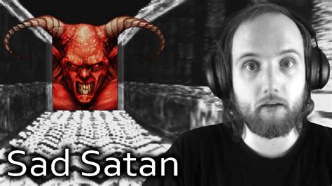 Sad Satan   versione originale?   YouTube