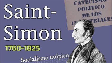 Saint Simon y el Socialismo utópico. YouTube