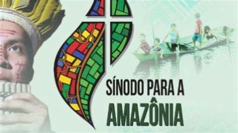 Sair da Sacristia – Sínodo para a Amazônia – Paróquia de ...