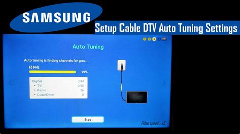 Samsung TV SETUP Cable DTV Auto Tuning Settings. FAST and ...