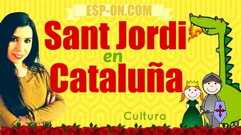 Sant Jordi en Cataluña   YouTube