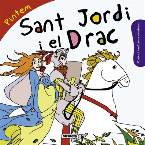 Sant Jordi i el Drac | Editorial Susaeta Venta de libros infantiles ...