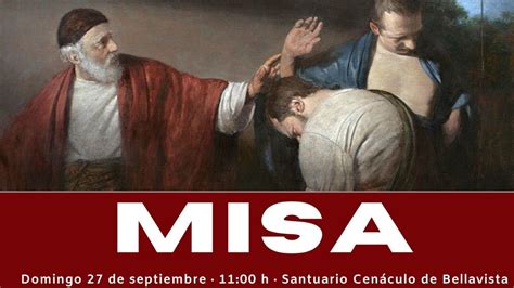 Santa Misa   Domingo 27 de septiembre   11:00 hrs ...