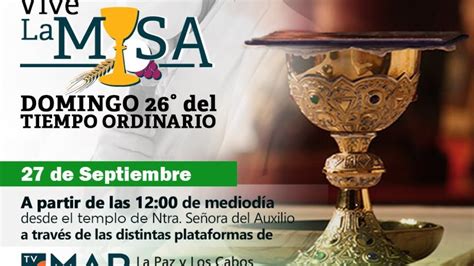 Santa Misa XXVI Domingo del Tiempo Ordinario | 27 de ...