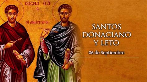 Santo del día   San Donaciano y Leto Martes 6 Septiembre ...