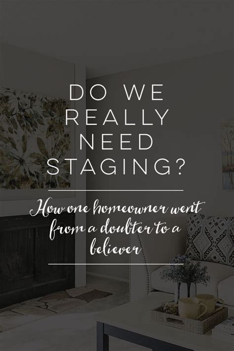 “Do We Really Need Staging?” How One Homeowner Went from a Doubter to a ...