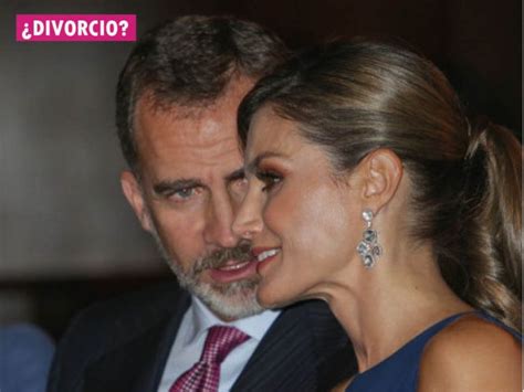 Se habla de divorcio real: don Felipe y doña Letizia en la ...