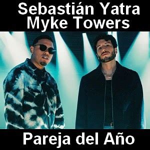 Sebastian Yatra, Myke Towers   Pareja del Año   Acordes D ...