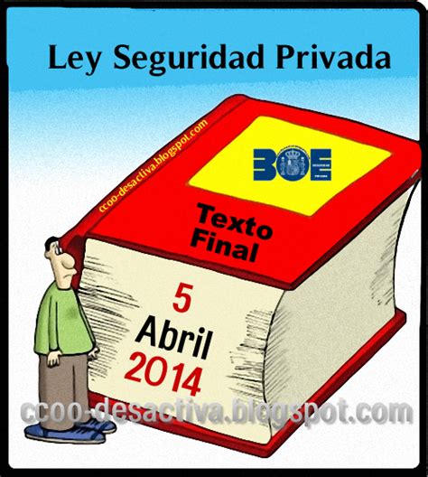 SECCION SINDICAL CCOO ILUNION SEGURIDAD/MADRID: Ley de ...
