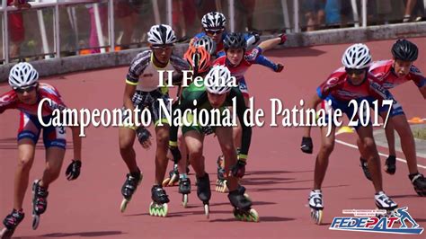 Segunda Fecha Campeonato Nacional de Patinaje de Velocidad ...