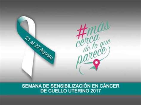 Semana de sensibilización en cáncer de cuello uterino 2017 ...