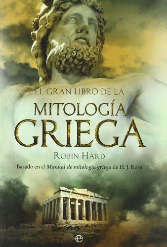 Semblitecea: El gran libro de la mitología griega: basado ...