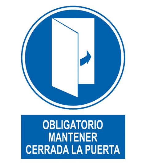 Señal / Cartel Obligatorio mantener puerta cerrada   SERIOR