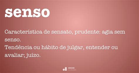 Senso   Dicio, Dicionário Online de Português